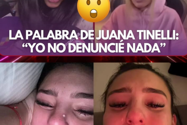 JUANA TINELLI ROMPIÓ EL SILENCIO TRAS