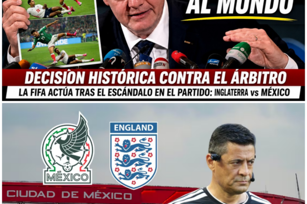 ¡ESCÁNDALO MUNDIAL! FIFA va contra Inglaterra y el árbitro… ¡México re...