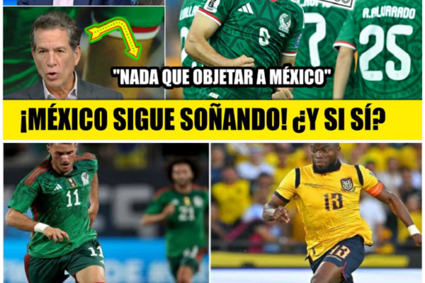México impone su autoridad ante Ecuador y avanza a los octavos de fina...