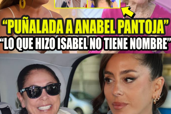 PUÑALADA FAMILIAR ANABEL PANTOJA POR