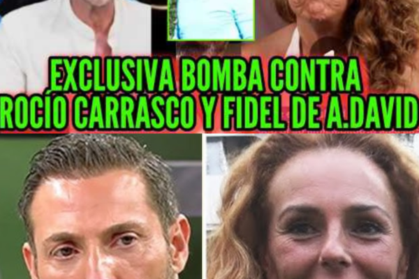 ANTONIO DAVID FLORES X ROCÍO CARRASCO FIDEL ALBIAC
