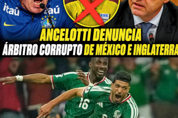 ANCELOTTI DEFIENDE A MÉXICO Y PIDE LA EXPULSIÓN DEL