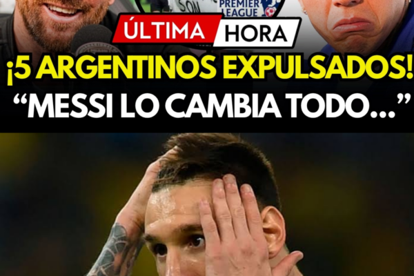 MESSI SALVA A LOS 5 ARGENTINOS EXPULSADOS DE LA PREMIER CON EL GESTO M...