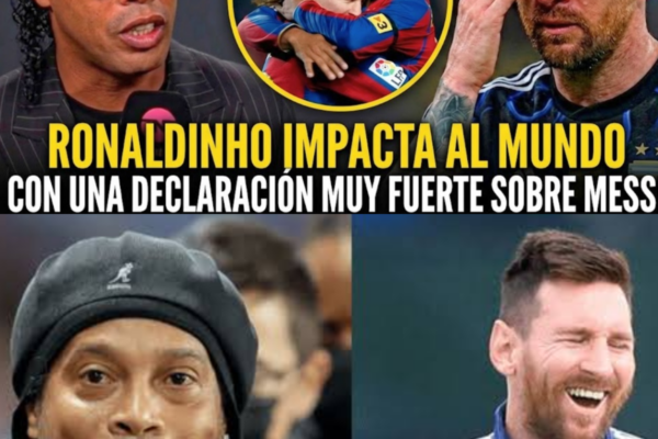QUÉ DIJO RONALDINHO SOBRE MESSI DESPUÉS DE LA FINAL DE ARGENTINA Y ESP...