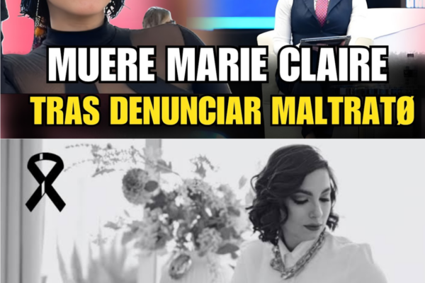 MUERE Marie Claire tras DENUNCIAR MALTRATØ PSICOLÓGICO: Su EXPAREJA de...