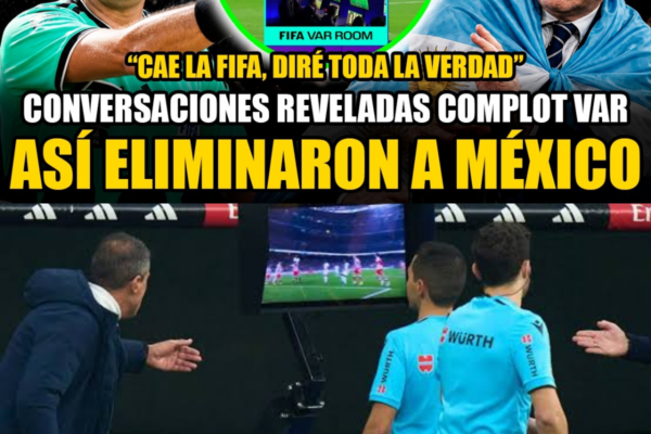 ÁRBITRO REVELA COMPLOT ENTRE EL VAR Y LA FIFA