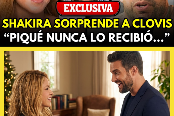💥 El sorprendente regalo de Shakira a Clovis que destroza a Piqué y co...